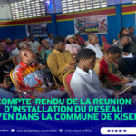 COMPTE-RENDU DE LA REUNION D’INSTALLATION DU RESEAU CITOYEN DANS LA COMMUNE DE KISENSO