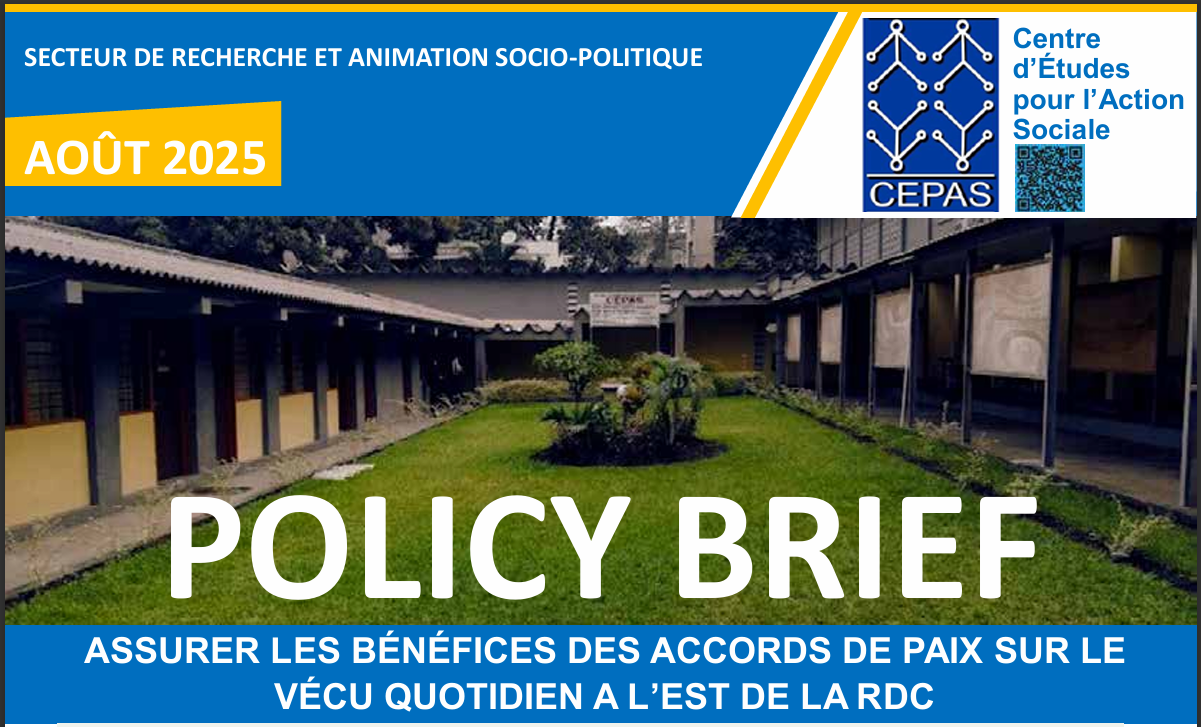 POLICY BRIEF : ASSURER LES BÉNÉFICES DES ACCORDS DE PAIX SUR LEVÉCU QUOTIDIEN A L’EST DE LA RDC