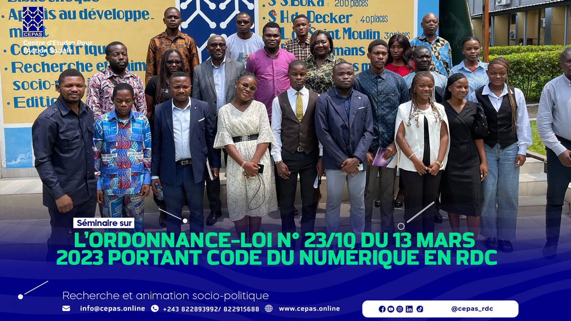 Séminaire sur : L’Ordonnance-loi n° 23/10 du 13 mars 2023 portant Code du numérique en RDC